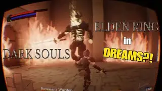 Dreams PS4 || Project Dark Moon (Elden Ring/Dark Souls in DREAMS?!) (Full Commentary)