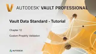 Vault Data Standard Tutorial - Chapter 12