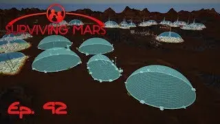 New Dome Expansion! Surviving Mars Ep. 92