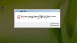How to Fix MSVCR110.dll Missing Error.