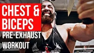 Pre-Exhaust Chest & Biceps Workout