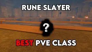 The BEST Pve Class | Rune Slayer