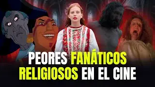 FANÁTICOS RELIGIOSOS más INFAMES de la ficción
