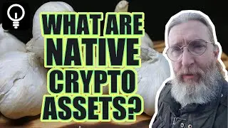 What are native crypto-assets?
