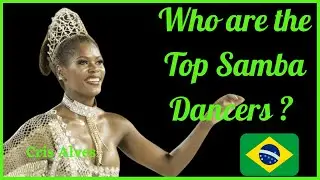 💃💃 Who are the Best Samba Dancers in the World?