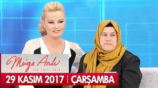 M&uuml;ge Anlı ile Tatlı Sert 29 Kasım 2017 - Tek Par&ccedil;a