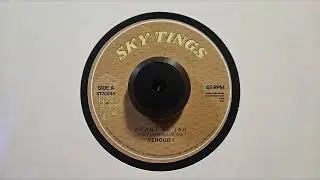Chant To Jah – J A Horns – Yehoud I – SKY TINGS – ST7003