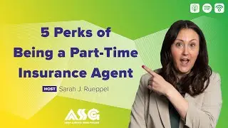 5 Perks of Being a Part-Time Insurance Agent