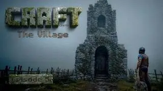 CRAFT (1979): The Village | Episode 5
