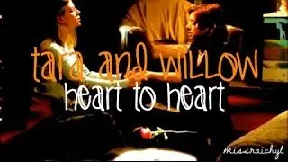 ➳Tara and Willow | Heart by Heart
