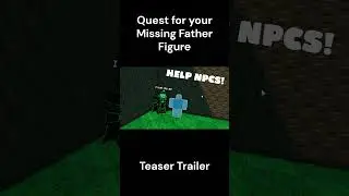 The Quest for your Missing Father Figure (Teaser Trailer)