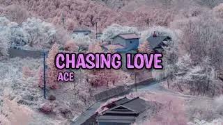 A.C.E (에이스) - 'CHASING LOVE' (TRADU&Ccedil;&Atilde;O/LEGENDADO)