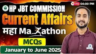 HP JBT 2026 Current Affairs Maha Marathon 🔥 | Jan&ndash;June 2025 MCQs | Krishna Sir | CivilsTap