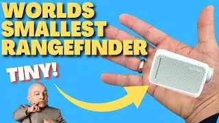 Size DOES Matter: Smallest Rangefinder on the Planet!