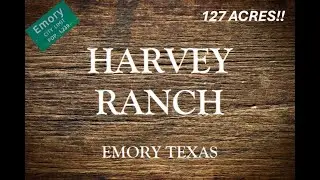 127 Acre Ranch Emory Texas!  **SOLD**