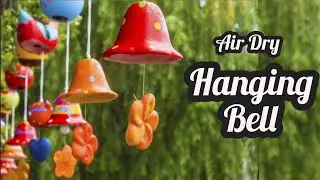 Air Dry Clay Hanging Bell / DIY / Air Dry Clay Art / Hanging Bell #video #trending
