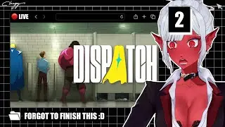 Let's make progress! ✦ Cheugy plays Dispatch ✦ #vtuber #criticalrole