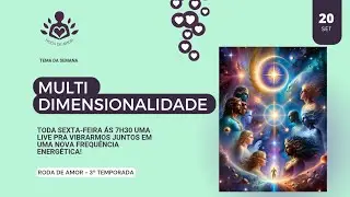 Rodas de Amor - Multidimensionalidade