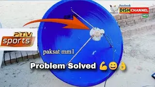 PTV SPORTS Signals Problem Solved👌 | PTV & GEO NEWS Signals setting on Paksat mm- 1 38.3