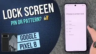 Google Pixel 8 - How to set up screen lock &bull; 📱 &bull; 🀡 &bull; ☡ &bull; Tutorial