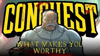 What Makes You Worthy - Conquest's Villain Song (Invincible)