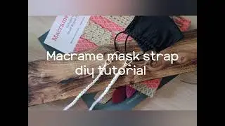 Macrame mask strap diy tutorial/마크라메 마스크스트랩 만들기