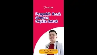 Batuk Anak Tak Kunjung Sembuh? Awasi 5 Penyakit Ini. #shorts