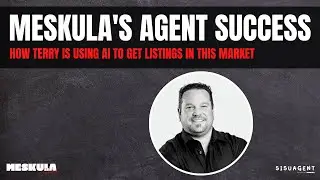 Meskula's Agent Success Story: How Terry Is Using Meskula Ai To Get Listings In This Market