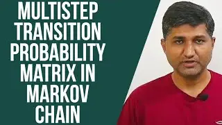 Multistep Transition Probability Matrix