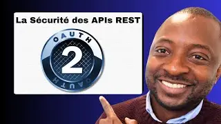 Protégez vos APIs REST avec OAuth 2.0 (explication simple - DEBUTANTS)