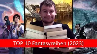 Meine TOP 10 Fantasy Buchreihen 2023