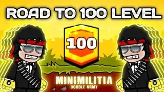 ROAD T0 100 LEVEL IN MINI MILITIA 😱 BY MOKSH GAMING KING🔥🔥!!