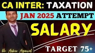 SALARY- L-4 | Income tax act  |  SALARY HEAD - RFA perk | CA Inter January 2025 | Dr. Ankur Aggarwal