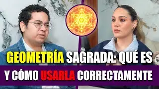 Geometr&iacute;a Sagrada: Qu&eacute; Es y C&oacute;mo Usarla Correctamente (Activaci&oacute;n y Protecci&oacute;n Energ&eacute;tica)