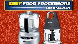 Top 10 Best Food Processors ON AMAZON RIGHT NOW