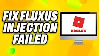 How To Fix Roblox Fluxus Injection Failed  LoadLibFail DLL Not Found - Quick Fix