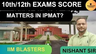Does 10th/12th Percentage Matter for IPM Exam? Importance of Percentage for IPM Exam | IIMBLASTERS