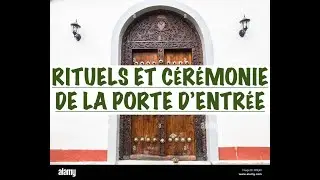 LES RITUELS DE LA PORTE D'ENTR&Eacute;E: COMMENT PROT&Eacute;GER LES PORTES D'ENTR&Eacute;E DE VOTRE MAISON CONTRE ...