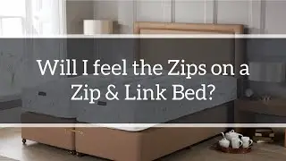 Can you feel the zips in a zip and link mattress?