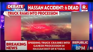 K'taka BREAKING LIVE: Horrific Accident In Hassan, Speeding Truck Crashes Into Ganesh Procession