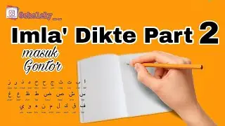 IMLA' DIKTE - PART 2 - MASUK GONTOR || Chalely Official