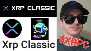 $XRPC - XRP CLASSIC TOKEN CRYPTO COIN ALTCOIN HOW TO BUY NFTS BSC ETH XRPC XRPCLASSIC BNB BLOCKCHAIN