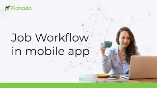 Job Workflow in mobile app