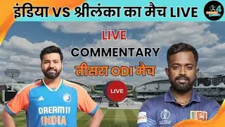 #Live: IND Vs SL 3rd ODI, Colombo | Live Scores & Commentary | Ind vs SL | Live Cricket | Live