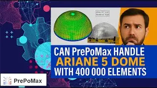 Нелинейный метод конечных элементов (FEM) на внутреннем куполе Ariane 5 (анализ GNA более 400 000...