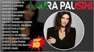 Grandes éxitos de Laura Pausini: Álbum completo ~ Las mejores canciones de amor de todos los tiempos