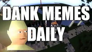 Dank Memes Daily