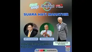 Bicara Muafakat Siri 50 : SUARA HATI MAHATHIR