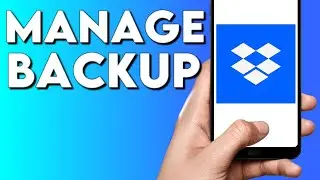 How To Manage Backup Option on Dropbox Mobile Phone App