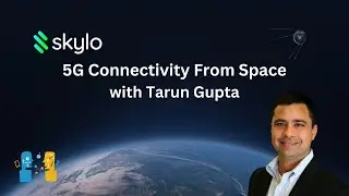 64. 5G Connectivity from Space with Skylo's Tarun Gupta YouTube